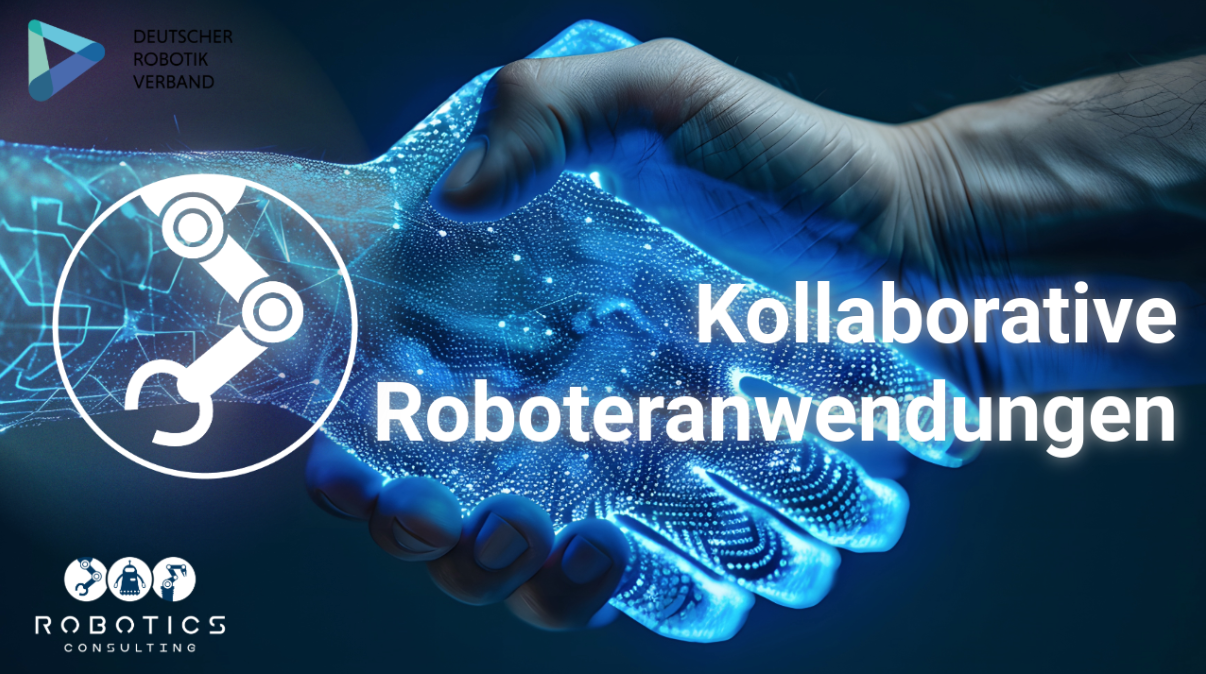 Kollaborative Roboteranwendungen