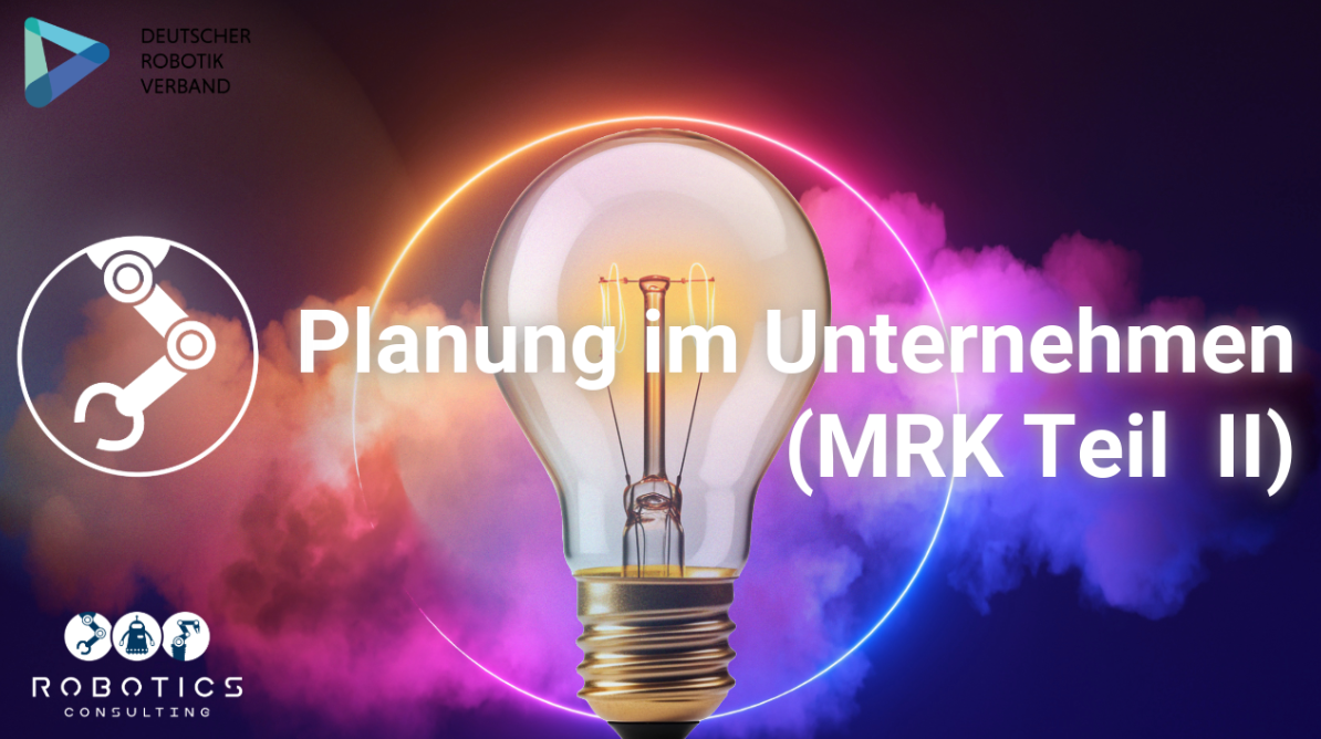 MRK II – Planung in ihrem Unternehmen